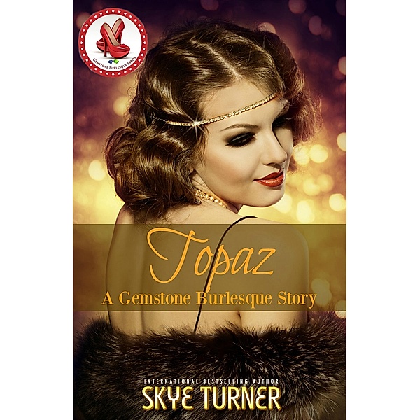 Topaz (Gemstone Burlesque) / Gemstone Burlesque, Skye Turner