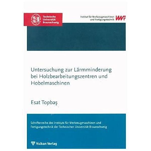 Topbas, E:  Lärmminderung bei Holzbearbeitungszentren, Esat Topbas