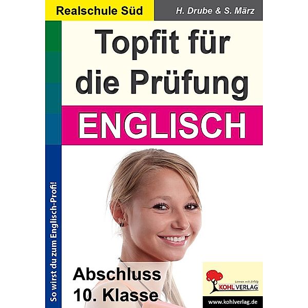 Topfit für die Prüfung / Englisch (Realschule), Heiko Drube, Stefanie März