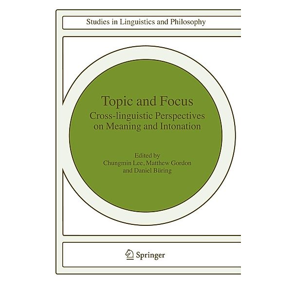 Topic and Focus: Cross-Linguistic Perspectives on Meaning and Intonation