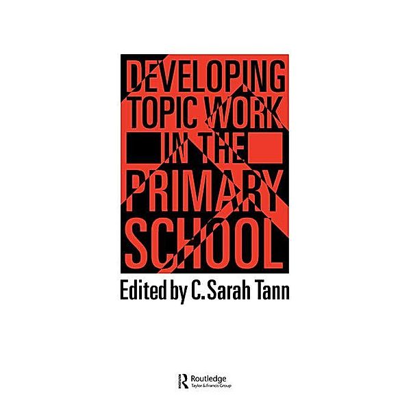 Topic Work In The Primary Scho, Sarah Tann