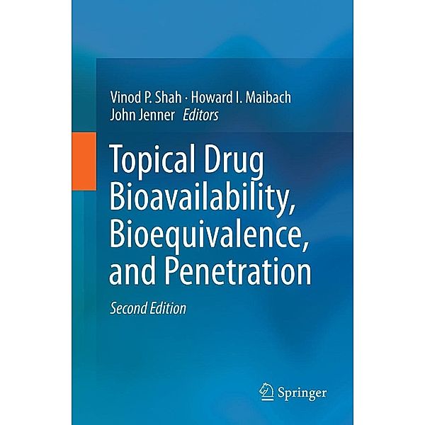 Topical Drug Bioavailability, Bioequivalence, and Penetration