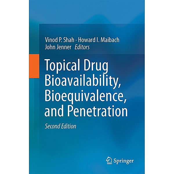 Topical Drug Bioavailability, Bioequivalence, and Penetration