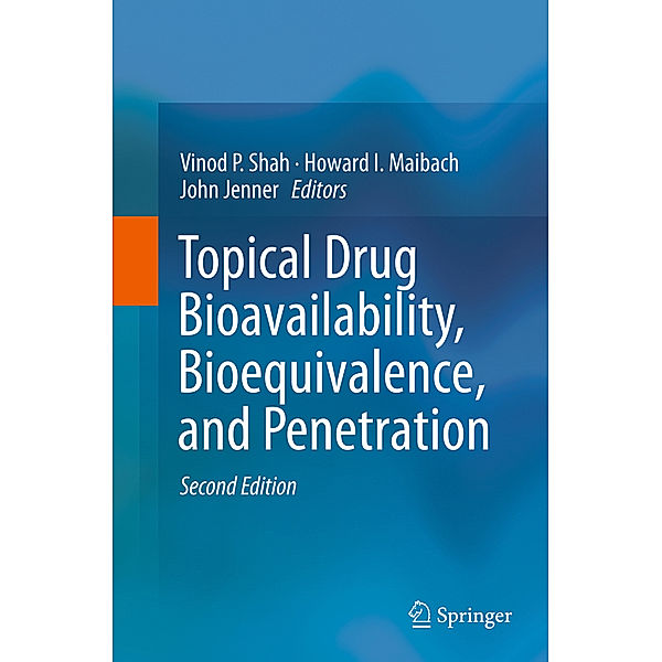 Topical Drug Bioavailability, Bioequivalence, and Penetration