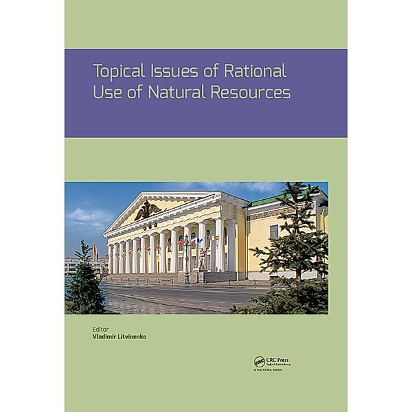 Topical Issues of Rational Use of Natural Resources