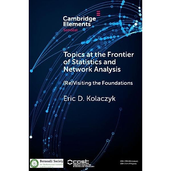 Topics at the Frontier of Statistics and Network Analysis, Eric D. Kolaczyk