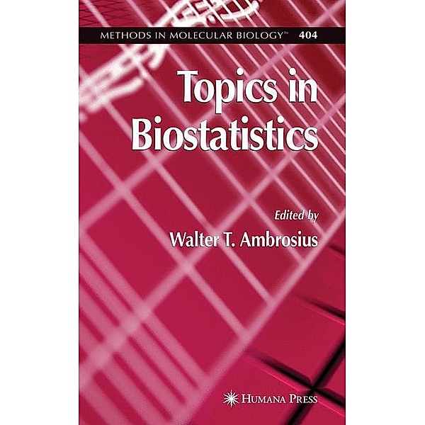 Topics in Biostatistics, Walter T. Ambrosius