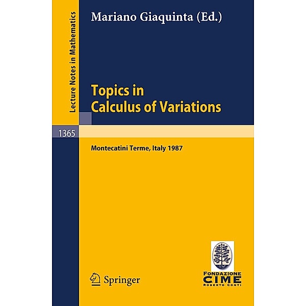 Topics in Calculus of Variations / Lecture Notes in Mathematics Bd.1365