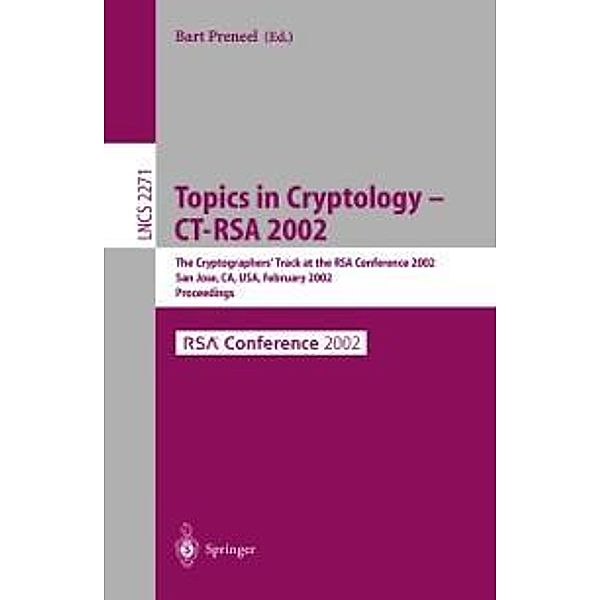 Topics in Cryptology - CT-RSA 2002 / Lecture Notes in Computer Science Bd.2271