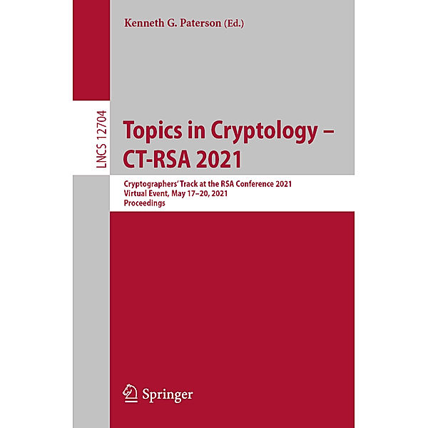 Topics in Cryptology - CT-RSA 2021
