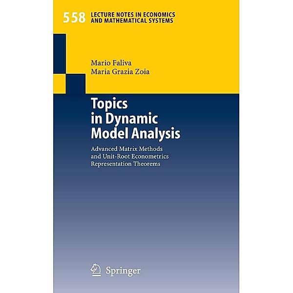 Topics in Dynamic Model Analysis / Lecture Notes in Economics and Mathematical Systems Bd.558, Mario Faliva, Maria Grazia Zoia