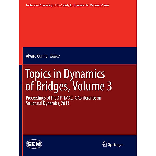 Topics in Dynamics of Bridges, Volume 3