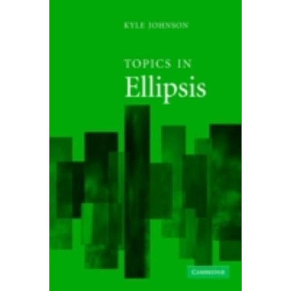 Topics in Ellipsis