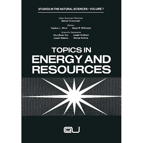 Topics in Energy and Resources / Ettore Majorana International Science Series Bd.10, Stephan L. Mintz, Susan M. Widmayer