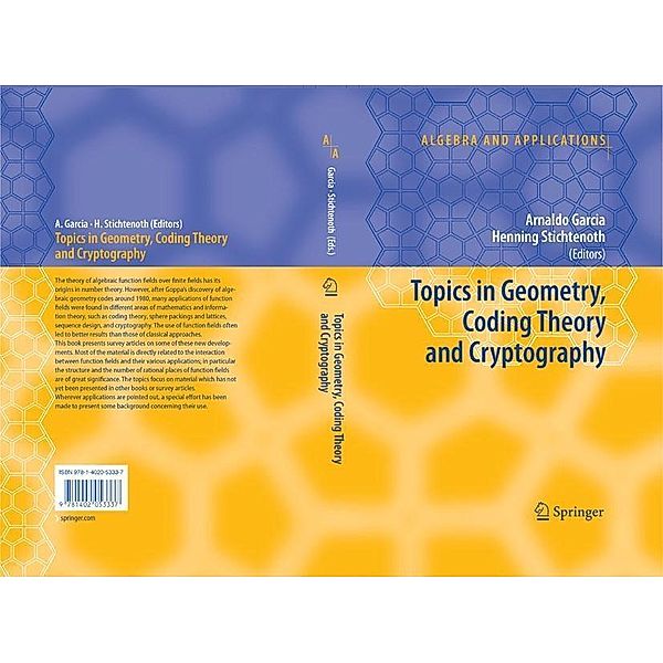 Topics in Geometry, Coding Theory and Cryptography / Algebra and Applications Bd.6