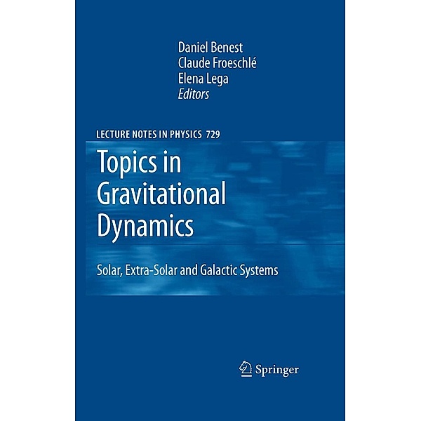 Topics in Gravitational Dynamics / Lecture Notes in Physics Bd.729