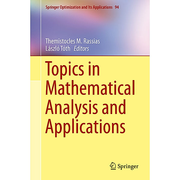 Topics in Mathematical Analysis and Applications