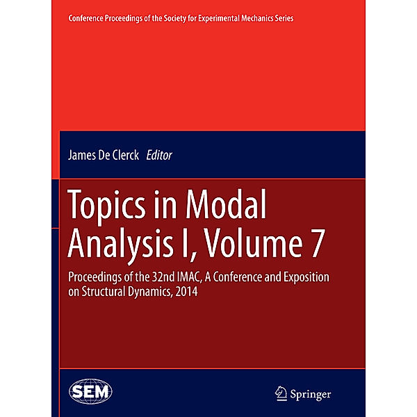 Topics in Modal Analysis I, Volume 7