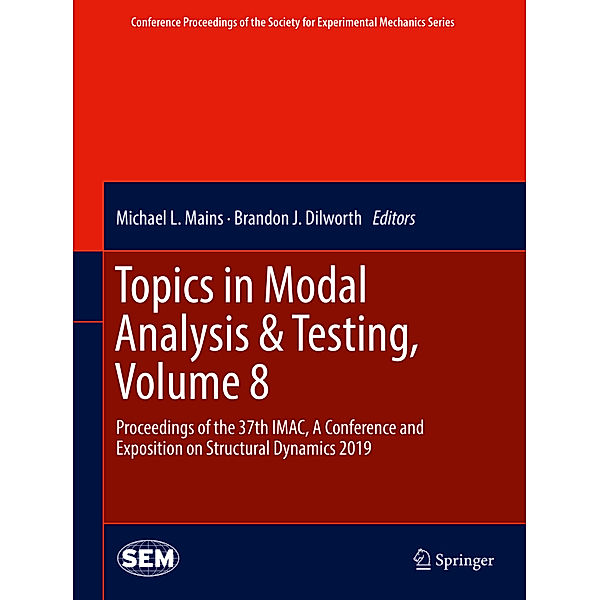 Topics in Modal Analysis & Testing, Volume 8