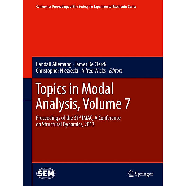 Topics in Modal Analysis, Volume 7