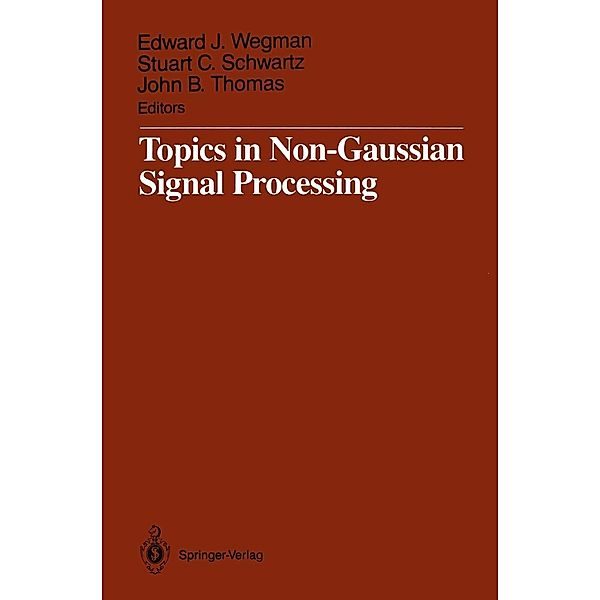 Topics in Non-Gaussian Signal Processing