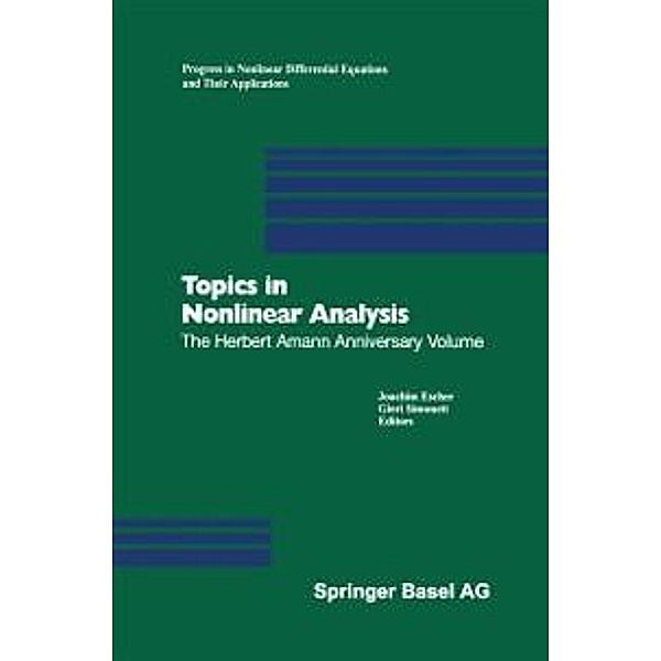 Topics in Nonlinear Analysis / Progress in Nonlinear Differential Equations and Their Applications Bd.35