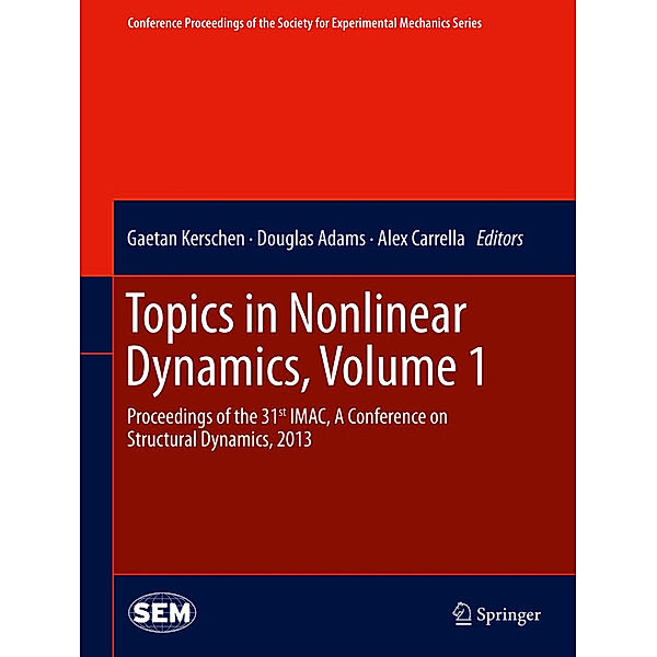 Topics in Nonlinear Dynamics, Volume 1