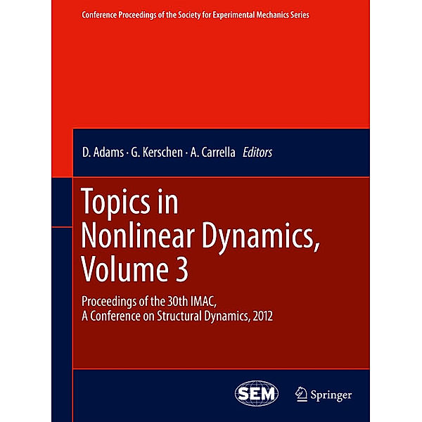 Topics in Nonlinear Dynamics, Volume 3