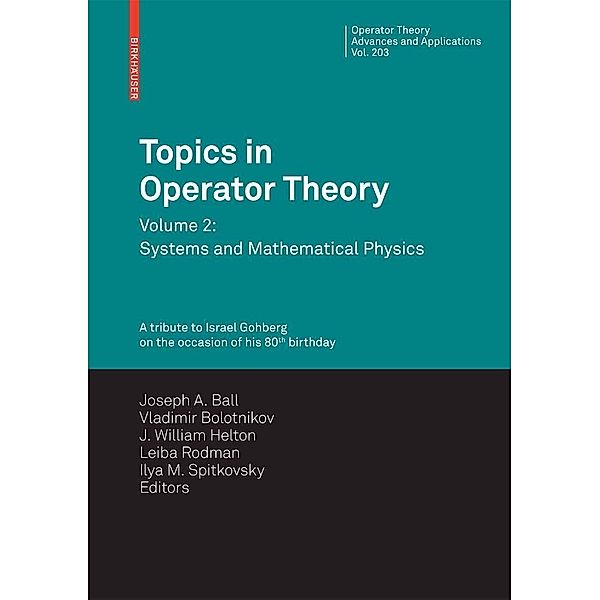 Topics in Operator Theory / Operator Theory: Advances and Applications Bd.203, Leiba Rodman, Vladimir Bolotnikov