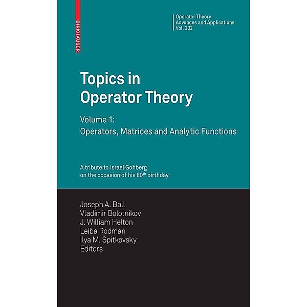 Topics in Operator Theory / Operator Theory: Advances and Applications Bd.202, Leiba Rodman, Vladimir Bolotnikov