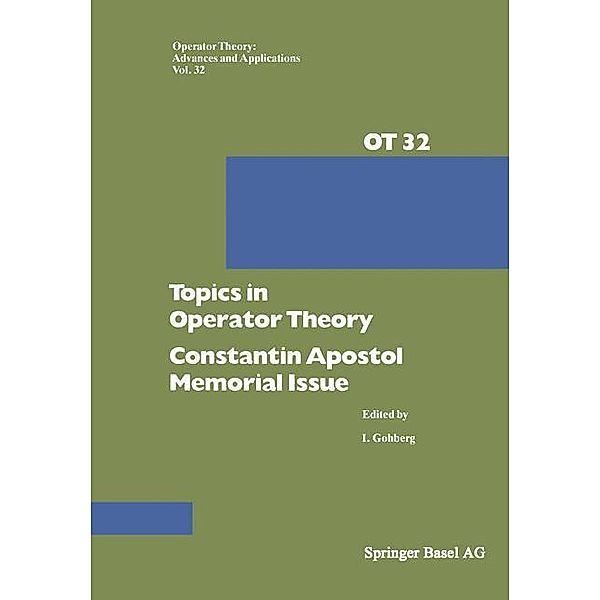 Topics in Operator Theory / Operator Theory: Advances and Applications Bd.32, I. Gohberg