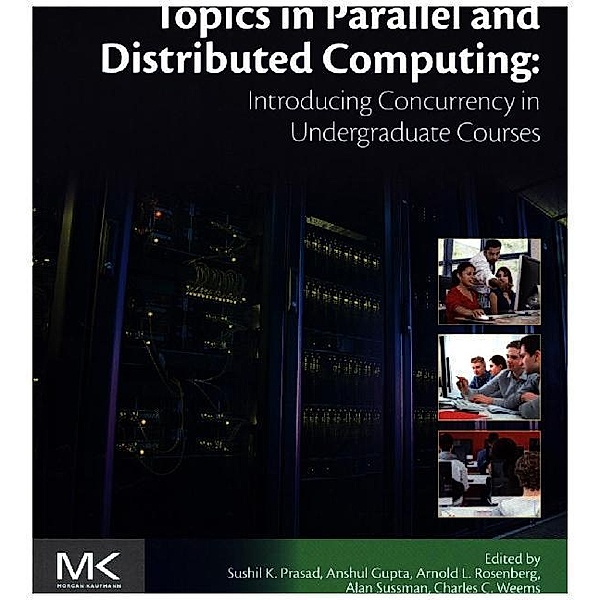Topics in Parallel and Distributed Computing, Sushil Prasad