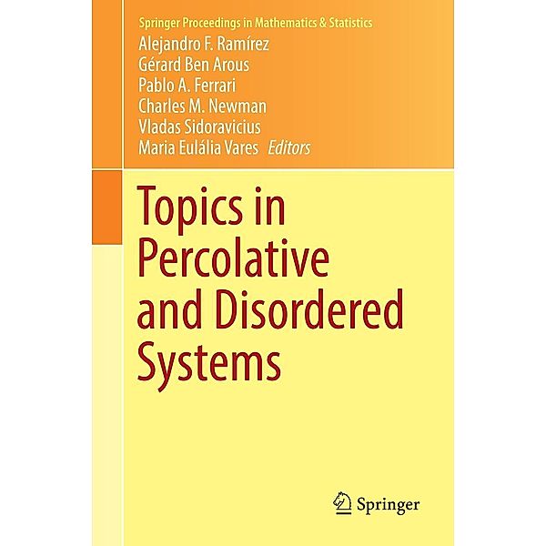 Topics in Percolative and Disordered Systems / Springer Proceedings in Mathematics & Statistics Bd.69