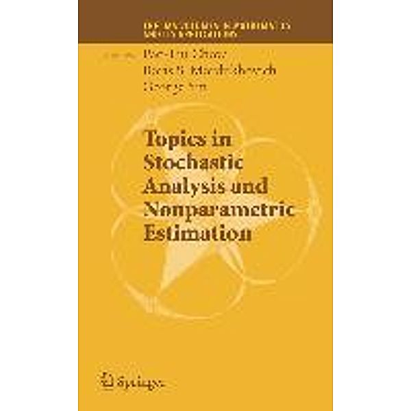 Topics in Stochastic Analysis and Nonparametric Estimation / The IMA Volumes in Mathematics and its Applications Bd.145, George Yin, Pao-Liu Chow, Boris Mordukhovich