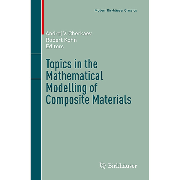 Topics in the Mathematical Modelling of Composite Materials
