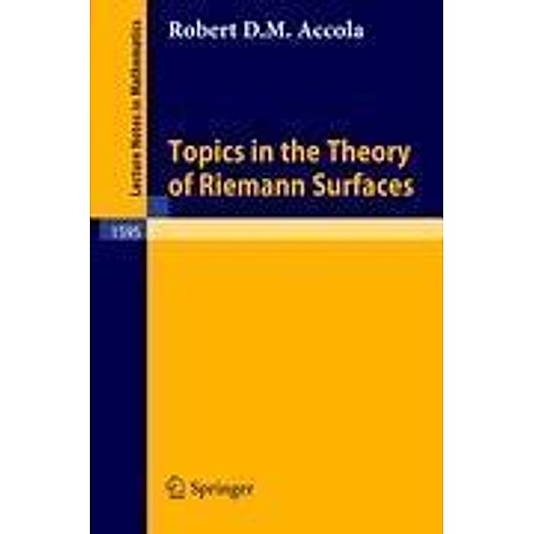 Topics in the Theory of Riemann Surfaces, Robert D. M. Accola