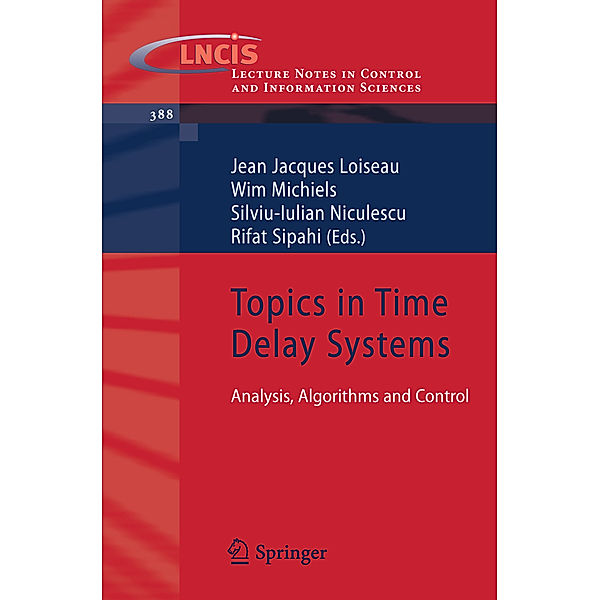 Topics in Time Delay Systems