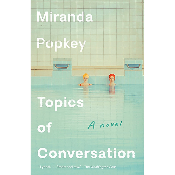 Topics of Conversation, Miranda Popkey