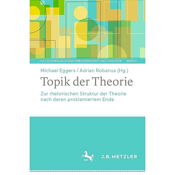 Topik der Theorie / LiLi: Studien zu Literaturwissenschaft und Linguistik Bd.6