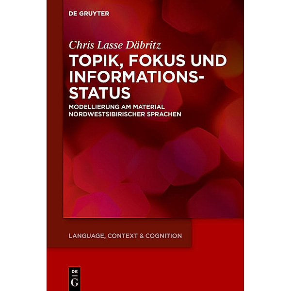 Topik, Fokus und Informationsstatus, Chris Lasse Däbritz