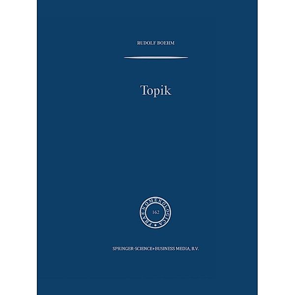 Topik / Phaenomenologica Bd.162, Rudolf Boehm