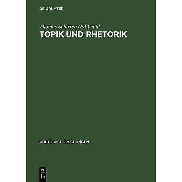 Topik und Rhetorik / Rhetorik-Forschungen Bd.13