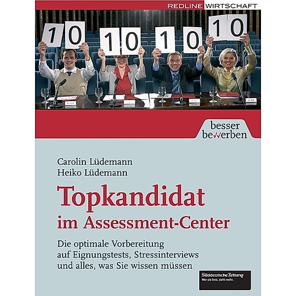 Topkandidat im Assessment-Center, Carolin Lüdemann, Heiko Lüdemann