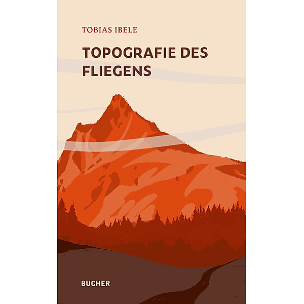Topografie des Fliegens, Tobias Ibele