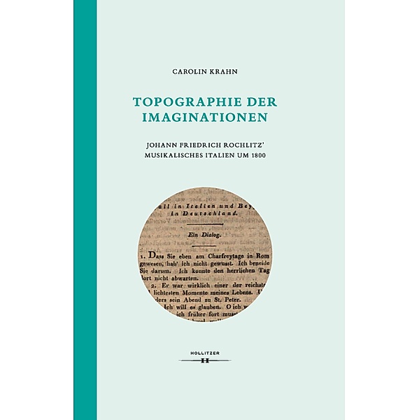 Topographie der Imaginationen / Wiener Veröffentlichungen zur Musikwissenschaft Bd.54, Carolin Krahn