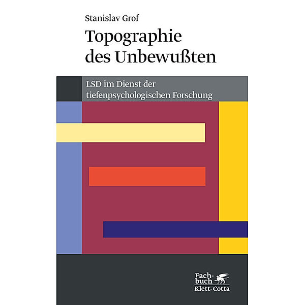 Topographie des Unbewussten (Konzepte der Humanwissenschaften), Gerhard H. Müller, Stanislav Grof