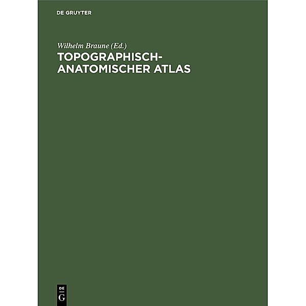 Topographisch-Anatomischer Atlas