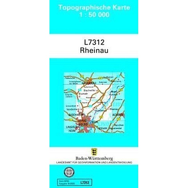 Topographische Karte Baden-Württemberg, Zivilmilitärische Ausgabe / L7312 / Topographische Karte Baden-Württemberg, Zivilmilitärische Ausgabe - Rheinau
