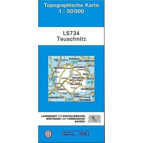 Topographische Karte Bayern / L5734 / Topographische Karte Bayern Teuschnitz, Breitband und Vermessung, Bayern Landesamt für Digitalisierung