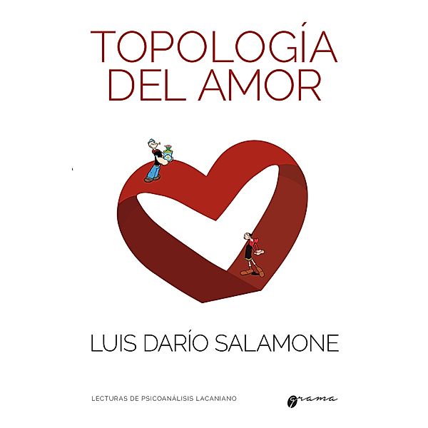 Topología del amor, Luis Darío Salamone